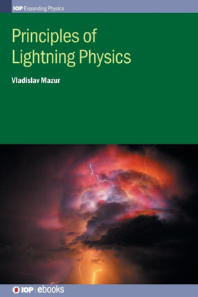 Principles of Lightning Physics Iop Expanding