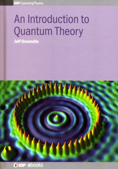 An Introduction to Quantum Theory Iop Expanding