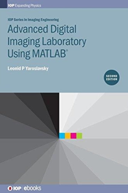 Advanced Digital Imaging Laboratory Using MATLAB