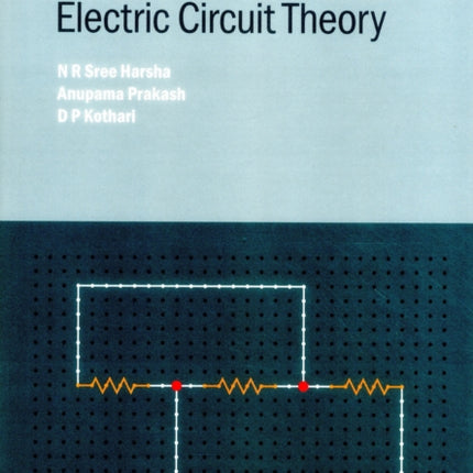 The Foundations of Electric Circuit Theory