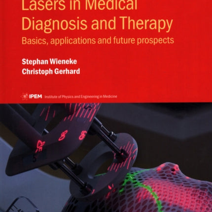 Lasers in Medical Diagnosis and Therapy