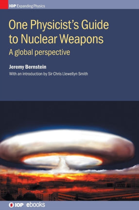 One Physicists Guide to Nuclear Weapons