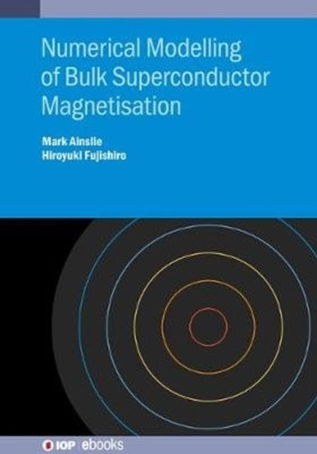 Numerical Modelling of Bulk Superconductor