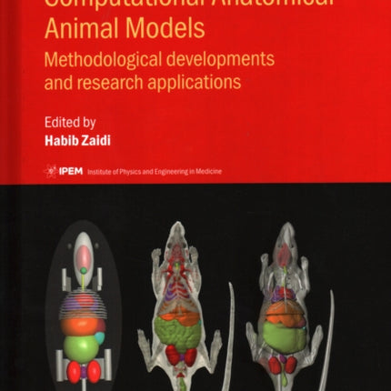 Computational Anatomical Animal Models