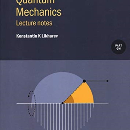 Quantum Mechanics Lecture notes
