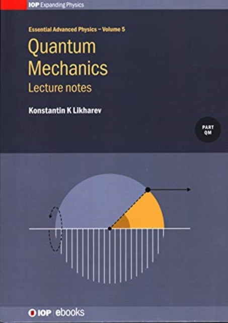 Quantum Mechanics Lecture notes