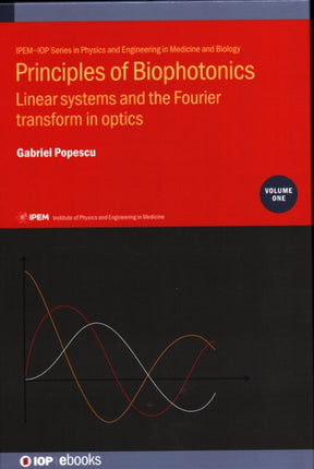 Principles of Biophotonics Volume 1