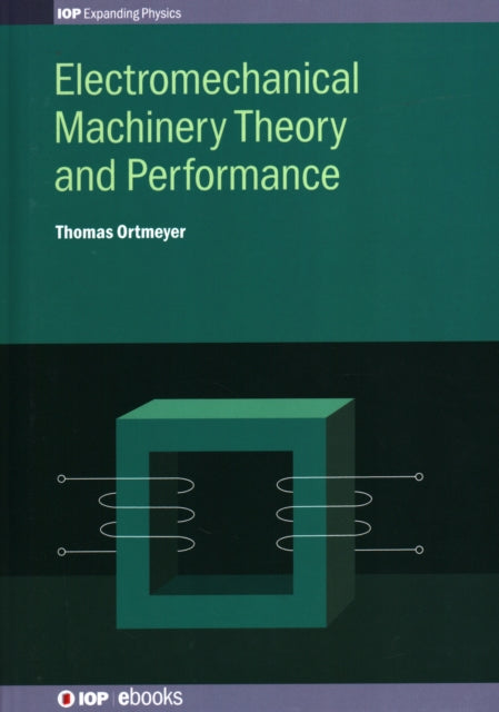 Electromechanical Machinery Theory and