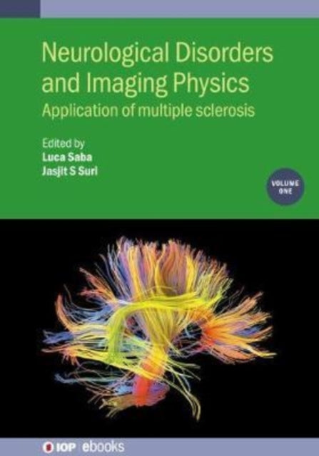 Neurological Disorders and Imaging Physics Volume