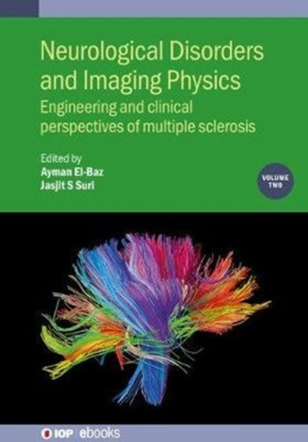 Neurological Disorders and Imaging Physics Volume