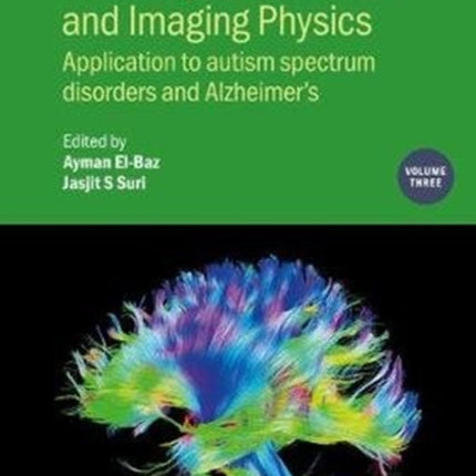 Neurological Disorders and Imaging Physics Volume