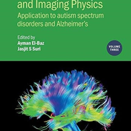 Neurological Disorders and Imaging Physics Volume