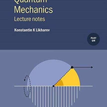Quantum Mechanics Lecture Notes Volume 5 Lecture