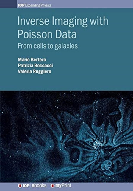 Inverse Imaging with Poisson Data From cells to