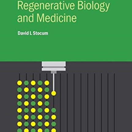 Foundations of Regenerative Biology and Medicine