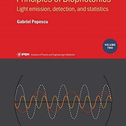 Principles of Biophotonics Volume 2 Light