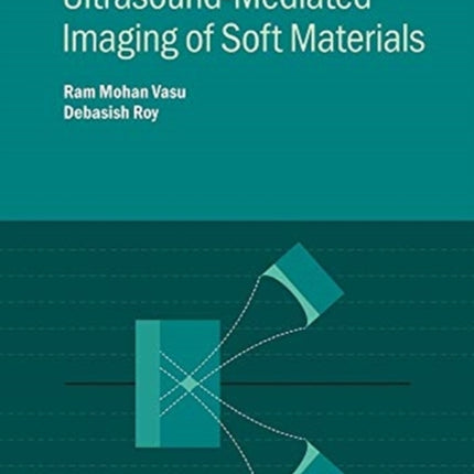 UltrasoundMediated Imaging of Soft Materials