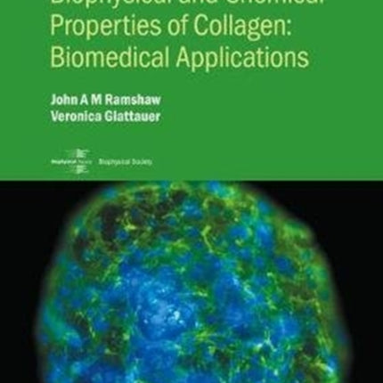 Biophysical and Chemical Properties of Collagen