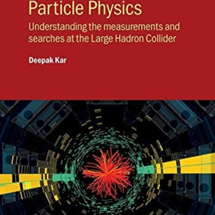 Experimental Particle Physics Understanding the