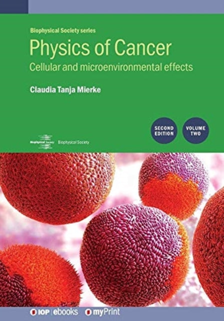 Physics of Cancer 2nd Edition Volume 2 Cellular