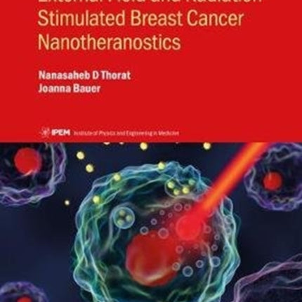 External Field and Radiation Stimulated Breast