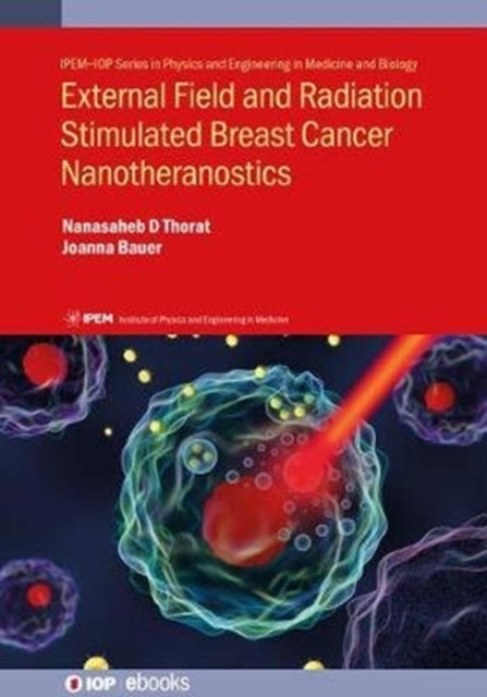 External Field and Radiation Stimulated Breast