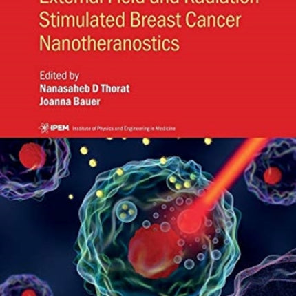 External Field and Radiation Stimulated Breast