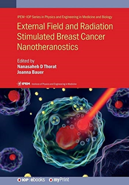 External Field and Radiation Stimulated Breast