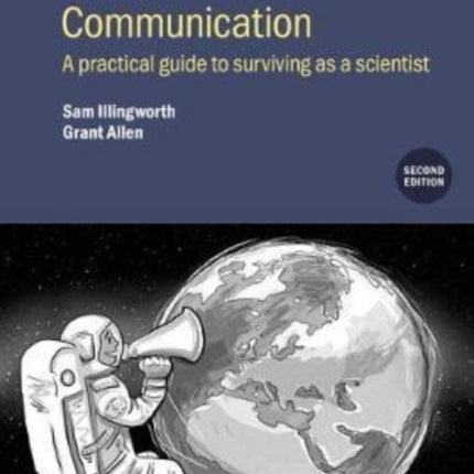 Effective Science Communication Second Edition