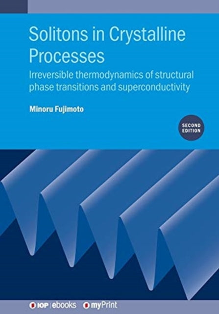 Solitons in Crystalline Processes 2nd Edition