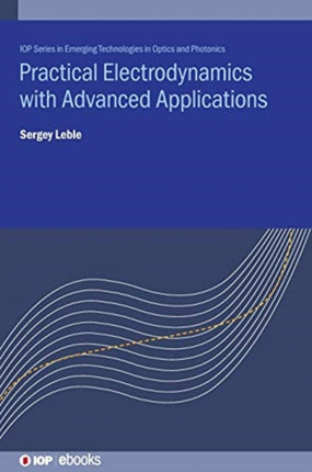 Practical Electrodynamics with Advanced