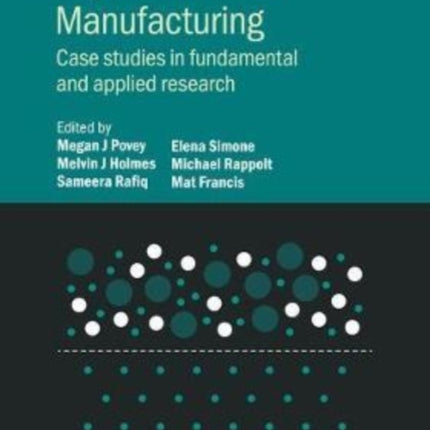 Physics in Food Manufacturing