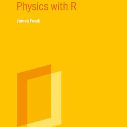 Computational Physics with R