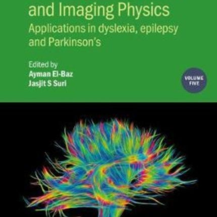 Neurological Disorders and Imaging Physics Volume