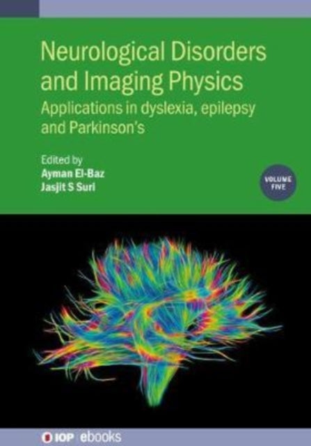 Neurological Disorders and Imaging Physics Volume