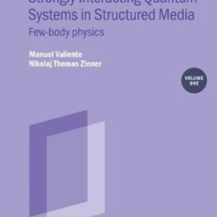 Strongly Interacting Quantum Systems Volume 1