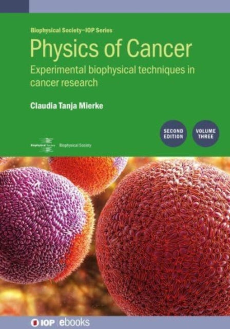 Physics of Cancer Volume 3 Second Edition