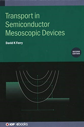 Transport in Semiconductor Mesoscopic Devices