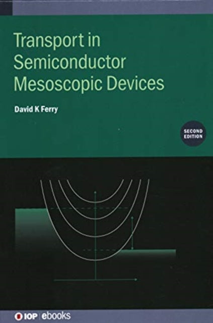Transport in Semiconductor Mesoscopic Devices