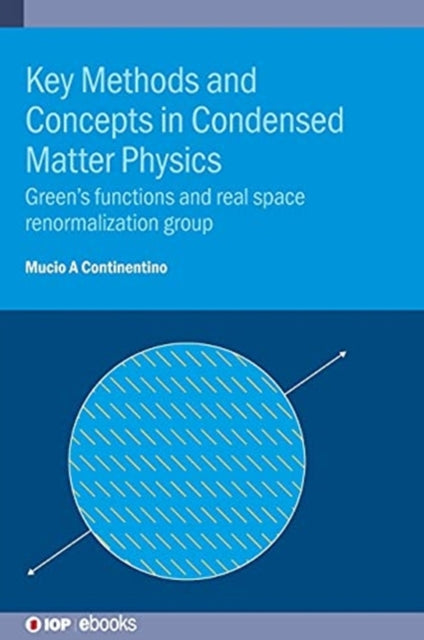 Key Methods and Concepts in Condensed Matter