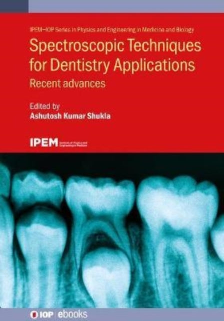 Spectroscopic Techniques for Dentistry