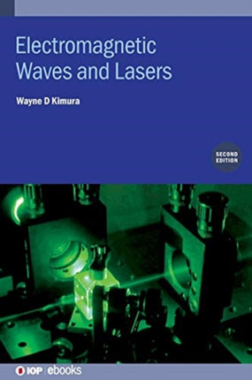 Electromagnetic Waves and Lasers Second Edition