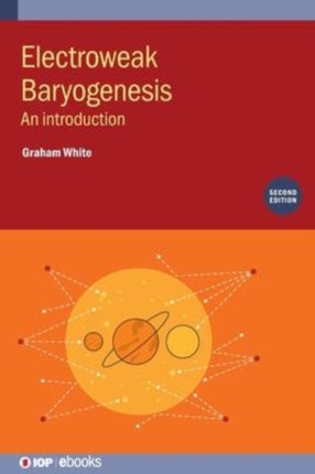Electroweak Baryogenesis Second Edition