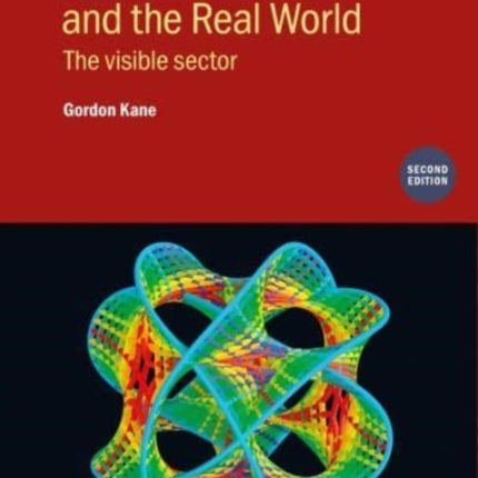 String Theory and the Real World Second Edition