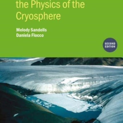 Introduction to the Physics of the Cryosphere