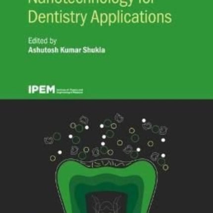 Nanotechnology for Dentistry Applications