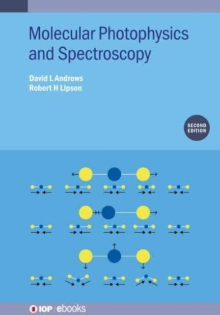 Molecular Photophysics and Spectroscopy Second