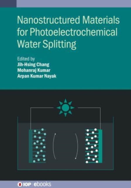 Nanostructured Materials for Photoelectrochemical