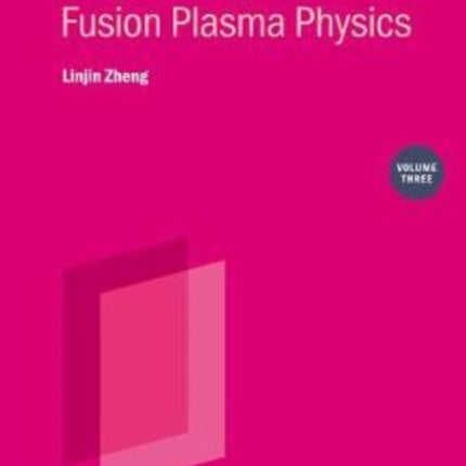Magnetically Confined Fusion Plasma Physics