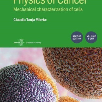 Physics of Cancer Volume 4 Second Edition
